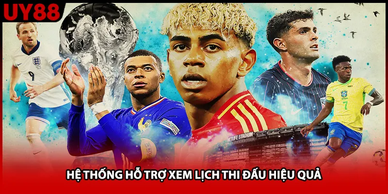 Hệ thống hỗ trợ xem lịch thi đấu hiệu quả